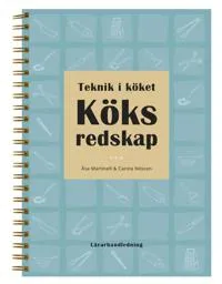 Teknik i köket - Köksredskap lärarhandledning