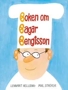 Boken Om Bagar Bengtsson