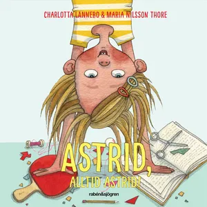 Astrid, alltid Astrid!, Ljudbok