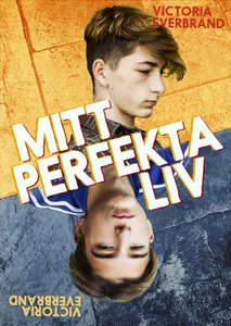 Mitt Perfekta Liv