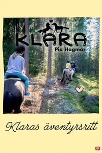 Klara 5 - Klaras äventyrsritt, E-bok