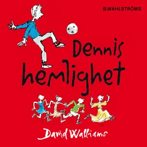 Dennis hemlighet, Ljudbok
