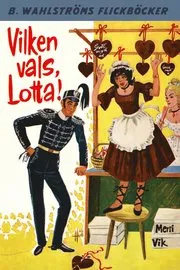 Lotta 21 - Vilken vals, Lotta!