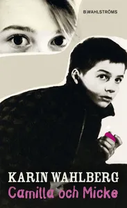 Camilla 2 - Camilla och Micke, E-bok