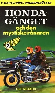 Honda-gänget 3 - Honda-gänget och den mystiska rånaren