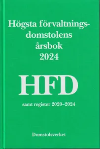 Högsta Förvaltningsdomstolens Årsbok 2024 Hfd