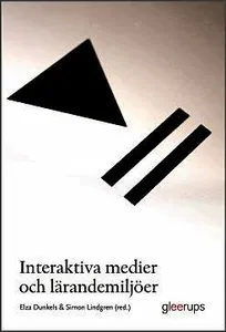 Interaktiva medier och lärandemiljöer