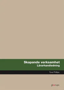 Skapande verksamhet, lärarhandledning