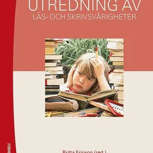 Utredning av läs- och skrivsvårigheter