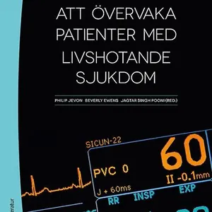 Att övervaka patienter med livshotande sjukdom