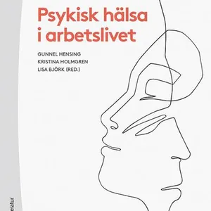 Psykisk hälsa i arbetslivet