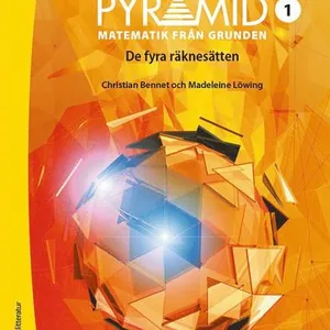 Pyramid 1 - Digitalt + Tryckt - Matematik från grunden - De fyra räknesätten