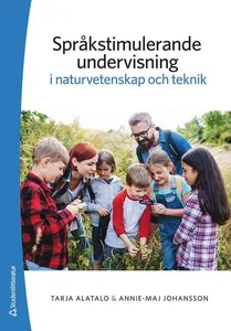 Språkstimulerande undervisning i naturvetenskap och teknik