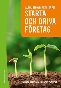 Allt du behöver veta för att starta och driva företag