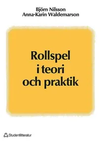 Rollspel i teori och praktik