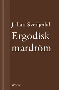 Ergodisk mardröm: Philip K. Dicks flerdubbla verkligheter, E-bok