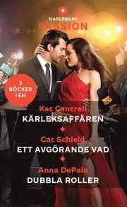 Kärleksaffären ; Ett avgörande vad ; Dubbla roller