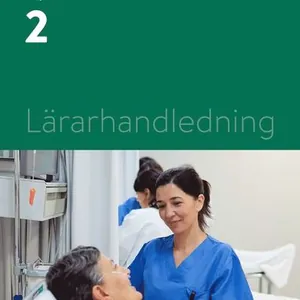 Hälso- och sjukvård 2, lärarhandledning