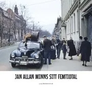 Jan Allan minns sitt femtiotal