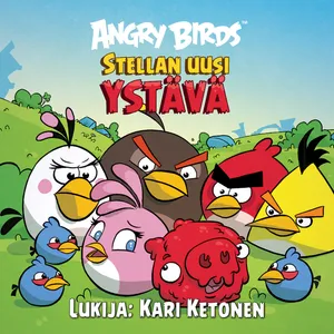 Angry Birds: Stellan uusi ystävä, Ljudbok