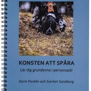 Konsten att spåra : lär dig grunderna i personspår