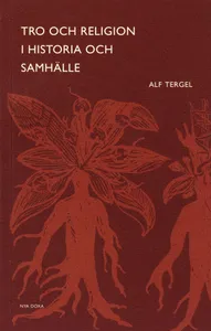 Tro Och Religion I Historia Och Samhälle