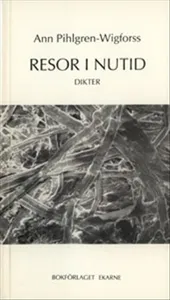Resor i nutid : dikter