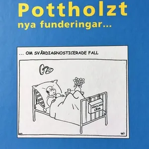 Pottholzt nya funderingar...