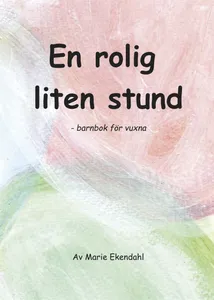 En rolig liten stund - barnbok för vuxna, E-bok
