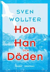 Hon, Han Och Döden