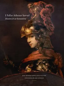I Pallas Athenas Huvud - Hundra År Av Humaniora