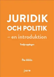 Juridik och politik – en introduktion