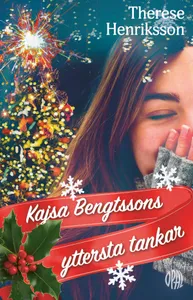 Kajsa Bengtssons Yttersta Tankar