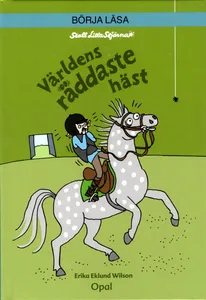 Världens Räddaste Häst