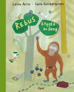 Rebus Bygger En Skog