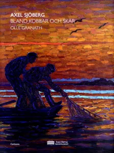 Axel Sjöberg - Bland Kobbar Och Skär