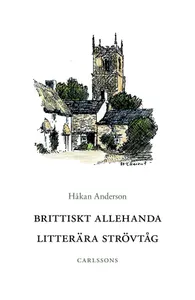 Brittiskt Allehanda - Litterära Strövtåg