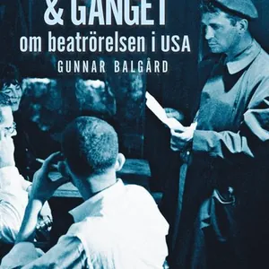 Jack & gänget : om beatrörelsen i USA