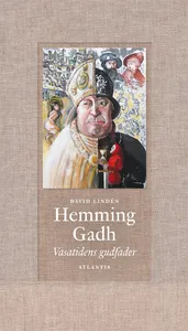 Hemming Gadh - Vasatidens Gudfader