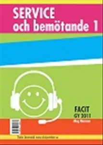 Service och bemötande 1 - Facit