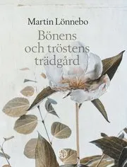 Bönens och tröstens trädgård