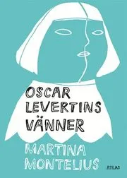 Oscar Levertins vänner