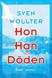Hon, Han och Döden