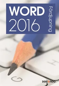 Word 2016 Fördjupning, E-bok