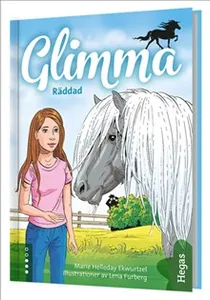 Glimma. Räddad