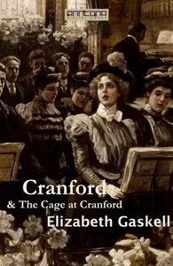 Cranford & The Cage at Cranford, E-bok