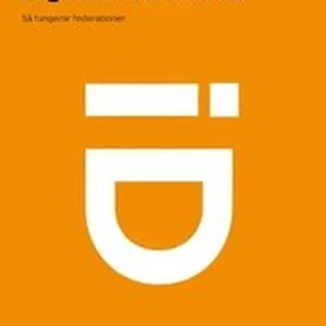 Digitala identiteter : så fungerar federationer