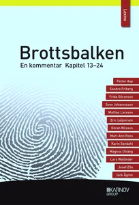 Brottsbalken - En Kommentar. Kapitel 13-24 (del 2)