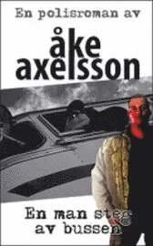 En Man Steg Av Bussen