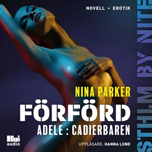 Förförd - Adele : Cadierbaren S1E1, Ljudbok